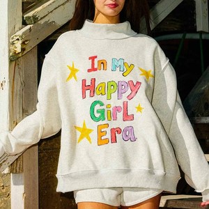 In My Happy Girl Era OEM Ladies <b>Mock</b> <b>Neck</b> Sweatshirt Custom Chenille Letter Patch Cotton Fleece Streetwear Casual Fashion <b>Top</b> - Product Image 1