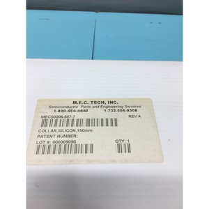 M.E.C. TECH MEC50006-587-7 COLLAR, SILICON, 150MM - Équipements et pièces semi-conducteurs de confiance à l'échelle mondiale chez - Product Image 2