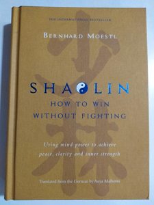 Shaolin Cómo ganar sin luchar de Bernhard Moestl, libro de bolsillo, éxito de ventas para adultos - Product Image 2