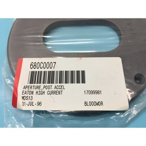 12 Axcelis 17099981 Post Accel Aperture, 680C0007 - Equipo y piezas de semiconductores de confianza de la marca global Legacy - Product Image 1