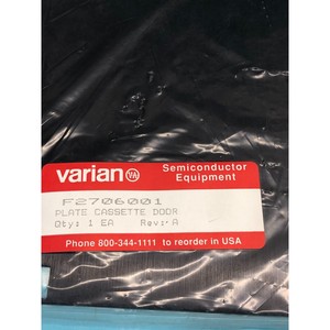 VARIAN F2706001 PLATE CASSETTE DOOR, 164334 - Equipo y piezas de semiconductores de confianza de la marca global Legacy - Product Image 3