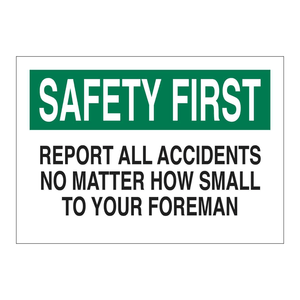 Señal de Información sobre Accidentes Industriales Brady Safety First - Impresión UV Triangular en PVC y Aluminio Resistente - Product Image 1