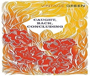 หนังสือเรื่อง "Caught Back" โดยเฮนรี กรีน ฉบับพิมพ์ปกอ่อน สำหรับเยาวชนและผู้อ่านนิยาย - Product Image 2