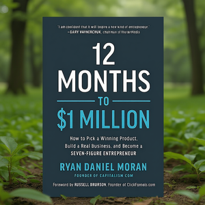 12 Meses Hasta un Millón de Dólares por Autor Ryan Daniel Moran, Impresión de Libros de Tapa Blanda Personalizados - Product Image 2