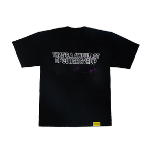 เสื้อยืดผู้ชายพิมพ์ลาย "THAT'S A AWFUL LOT OF COUGH SYRUP" คุณภาพสูง 100% ผ้าฝ้าย พิมพ์ลาย ขนาดใหญ่พิเศษ - Product Image 3