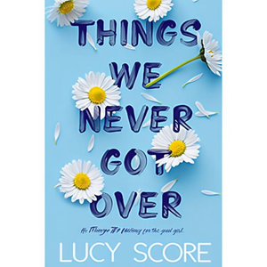 Choses que nous n'avons jamais surmontées par l'auteur Lucy Score, impression de livre broché personnalisé à couverture souple - Product Image 2