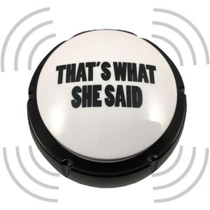 That's What She Said Easy Button Product - Product Image 1