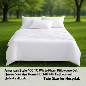 American Style 400 TC <b>White</b> Plain Bed <b>Sheet</b> Set Queen Size 4pcs Home Hotel Bedding Solid <b>Flat</b> Bedsheet Twin Size for Hospital - Product Image 3