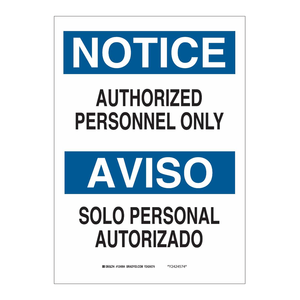 Solo Personal Autorizado Bilingüe Puede Firmar: Señalización de Seguridad en Inglés/Español para Áreas Restringidas en Interiores y Exteriores - Product Image 1
