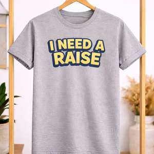 เสื้อยืดพิมพ์ลายคำคมตลกแบบกำหนดเอง ฉันต้องการเพิ่มเงินเดือน เสื้อยืดกราฟิก ยูนิเซ็กซ์ ผ้าฝ้าย แขนสั้น สวมใส่สบาย รับผลิตแบบ OEM ODM ขายส่งเสื้อผ้า - Product Image 1