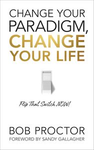 Cambia tu paradigma, cambia tu vida, de Bob Proctor, libro en inglés, guía sobre el cambio de mentalidad y el éxito personal - Product Image 2