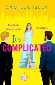 มันซับซ้อน โดย คามิลลา อิสลีย์ หนังสือปกอ่อน นวนิยายรักโรแมนติกร่วมสมัยแบบสแตนด์อโลน หนังสือขายดีสำหรับผู้ใหญ่ - Product Image 2