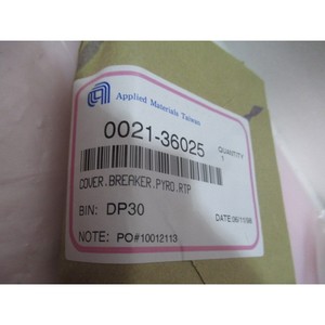 AMAT 0021-36025 ฝาครอบเบรกเกอร์ Pyro RTP 422789 - อุปกรณ์และอะไหล่เซมิคอนดักเตอร์ระดับโลกที่เชื่อถือได้ - Product Image 3