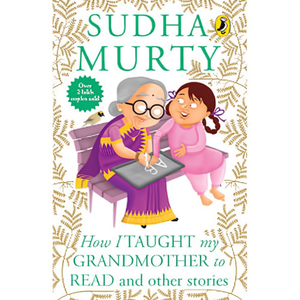 Cómo le enseñé a leer a mi abuela y otras historias de la autora Sudha Murty, impresión de libros de tapa blanda personalizados - Product Image 1