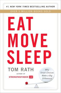 กิน ออกกำลังกาย นอน โดย ทอม ราธ หนังสือปกอ่อนขายดีสำหรับผู้ใหญ่ - Product Image 2