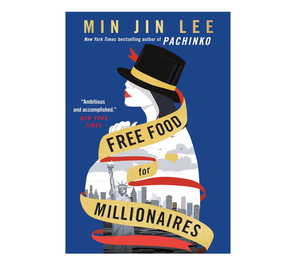 Comida Gratis para Millonarios: Edición en Tapa Blanda – 18 de abril de 2026 por Min Jin Lee (Autor) (Suministro al por Mayor) - Product Image 1