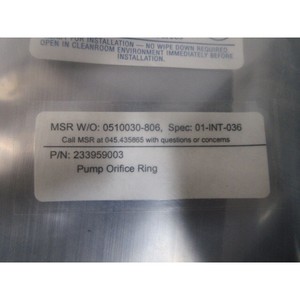 MRC 233959003 Pump Orifice Ring, <b>Spacer</b>, 109528 - Trusted Global Legacy Semiconductor Equipment and Parts at - Product Image 3