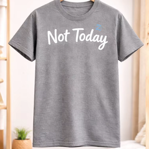 เสื้อยืดพิมพ์ลายคำคมตลกแบบกำหนดเอง ไม่ใช่วันนี้ เสื้อยืดกราฟิก ยูนิเซ็กซ์ ผ้าฝ้าย แขนสั้น สไตล์ลำลอง รับผลิตตามสั่ง ขายส่ง - Product Image 1