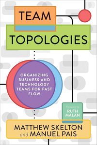 Team Topologies, Libro en Formato Paperback en Inglés, Diseño Organizacional y Gestión de Ingeniería - Product Image 4