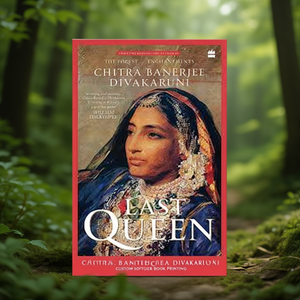 Dernière reine par l'auteur Chitra Banerjee Divakaruni, impression de livre broché personnalisé à couverture souple - Product Image 2