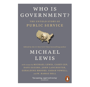 ¿Quién es el Gobierno? Una exploración reveladora sobre el servicio público, el poder y los hombres detrás del gobierno (Suministro al por mayor) - Product Image 2