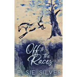 Off to the Races (<b>Gold</b> Rush Ranch <b>Book</b> 1) by Author Elsie Silver Paperback Custom Softcover <b>Book</b> Printing - Product Image 1