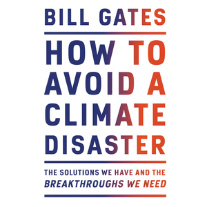 How to Avoid a Climate Disaster by Author Bill Gates Paperback Custom Softcover <b>Book</b> Printing - Product Image 3