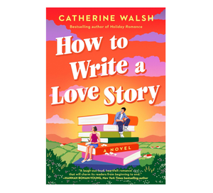 Comment écrire une histoire d'amour : Édition brochée – 10 mars 2026 par Catherine Walsh (Auteur) (Vente en gros) - Product Image 3