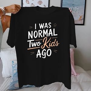 ฉันเป็นเด็กธรรมดาเมื่อสองคนแล้วเสื้อยืดผ้าฝ้ายแท้ใส่สบายสำหรับผู้หญิง - Product Image 1