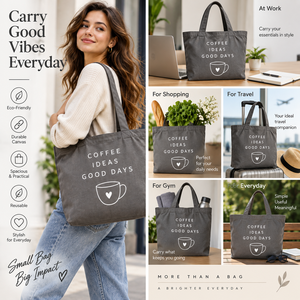 กระเป๋าผ้าแคนวาส Coffee Ideas Good Days ดีไซน์พิมพ์ลายมินิมอลสำหรับการช้อปปิ้งทุกฤดูกาล - Product Image 4