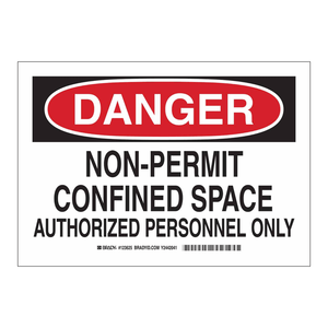 Señal de Advertencia de Seguridad de PVC para Espacios Confinados Brady Danger - Solo Personal Autorizado, Interior/Exterior - Product Image 3