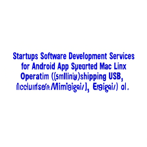 Services de développement logiciel pour startups, compatibles avec les systèmes d'exploitation Android, Mac et Linux, incluant la livraison en ligne et les clés USB - Product Image 3