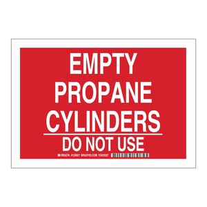 Panneau d'avertissement de sécurité intérieur/extérieur « Cylindres de propane vides Brady - Ne pas utiliser » 7 x 10 pouces - Product Image 1