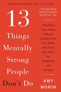 13 choses que les personnes mentalement fortes ont en tête par Amy Morin, livre broché en anglais, guide sur la résilience mentale et le développement personnel - Product Image 3