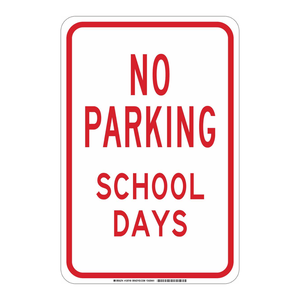 Señal de Prohibido Estacionar Brady para Días Escolares, Resistente a la Intemperie, Señal de Zona Escolar para Exteriores - Product Image 3
