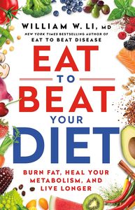 Eat to beat your diet By Dr William Li English Peperback <b>Book</b> Healthy Lifestyle & Diet Control Guide <b>Book</b> - Product Image 2