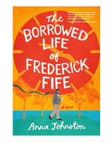 La vida prestada de Frederick Fife: Anna Johnston, nuevo libro en formato digital, envío gratuito (suministro al por mayor)