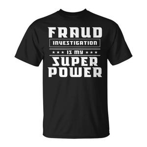 Camiseta negra con cuello redondo y manga corta para adulto unisex con estampado de "Fraud Investigation Is My Superpower" - Product Image 1