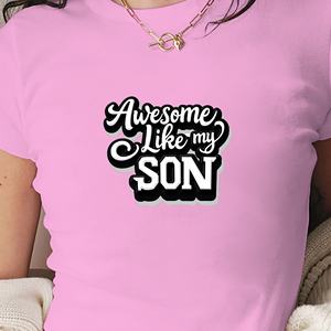 Impressionnant comme mon fils t-shirt court mode femme - Product Image 2