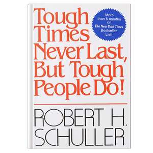 Los tiempos difíciles nunca son eternos, pero las personas fuertes sí lo son! Libro de bolsillo personalizado con tapa blanda de Robert Schuller - Product Image 1