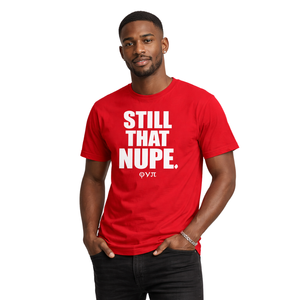 Camiseta Kappa Alpha Psi Still That Nupe Roja, Ropa de Fraternidad Griega con Gráfico Audaz, Comodidad Premium y Ajuste Elegante - Product Image 1