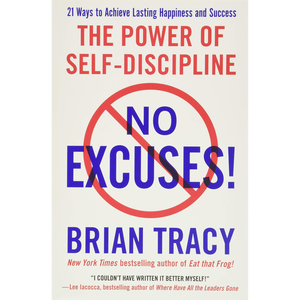 Pas de excuses! Le Pouvoir de l'Autodiscipline par l'auteur Brian Tracy - Impression de livre personnalisé à couverture souple - Product Image 3
