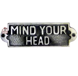 LETRERO DE PUERTA DE HIERRO MIND YOUR HEAD HIERRO FUNDIDO PLACA BLANCA Y NEGRA Letrero Montado en la pared Letreros generales de hierro fundido para oficina y Biblioteca - Product Image 1