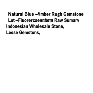 Lote de Gemas de Ámbar Azul Natural en Bruto - Piedra Fluorescente Cruda de Sumatra, Indonesia, Venta al Por Mayor - Product Image 3