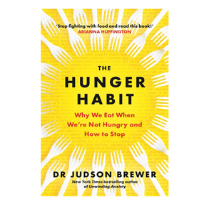 Le Habitus de la Faim : Pourquoi Nous Nourrissons notre Esprit par la Nourriture Quand Nous N'avons Pas Faim et Comment Arrêter (Édition Brochée) (Vente en Gros) - Product Image 2