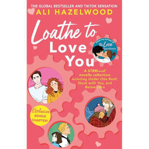 Loathe To Love You de l'auteur Ali Hazelwood, livre broché personnalisé, impression de couverture souple - Product Image 1