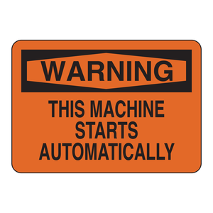 Señal de Advertencia Brady: Esta Máquina se Inicia Automáticamente para Equipos Industriales - Product Image 2