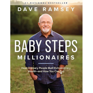 Baby Steps Millionaires by Author Dave Ramsey <b>Paperback</b> Custom Softcover <b>Book</b> Printing - Product Image 1