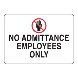 Panneau d'interdiction d'accès imprimé UV « Employés uniquement » Brady - Product Image 1