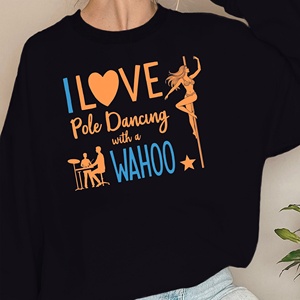 I LOVE <b>Pole</b> <b>Dancing</b> women's sweatshirts - Product Image 4